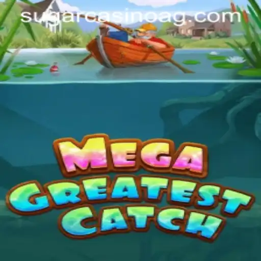 Dive Into the Exciting World of MegaGreatestCatch